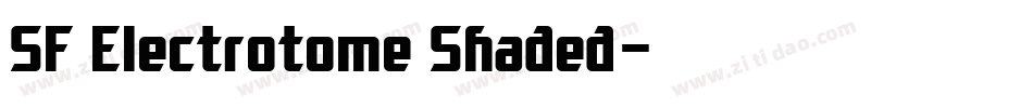 SF Electrotome Shaded字体转换
